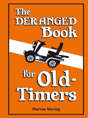 cover image of The Deranged Book for Old Timers